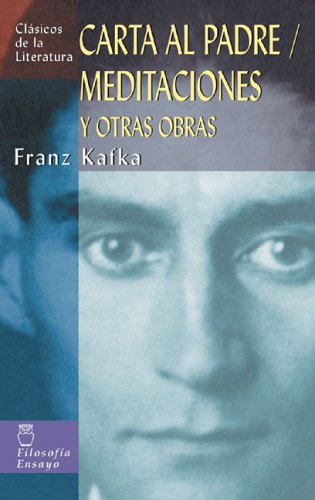 [9788497644600] CARTA AL PADRE, MEDITACIONES Y OTRAS OBRAS (CLÁSICOS DE LA LITERATURA SERIES)