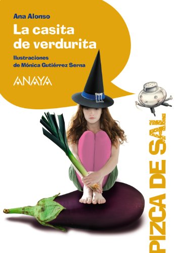 [9788466795081] CASITA DE VERDURITA, LA (PIZCA DE SAL)