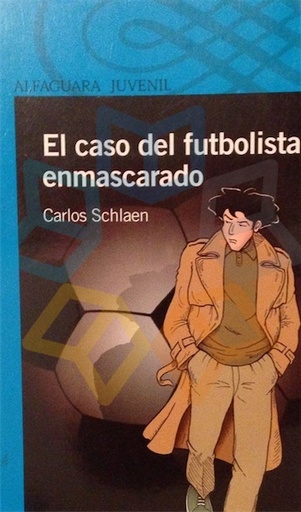 [9789978294147] CASO DEL FUTBOLISTA ENMASCARADO