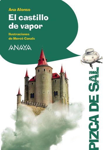 [9788467829525] CASTILLO DE VAPOR, EL (PIZCA DE SAL)