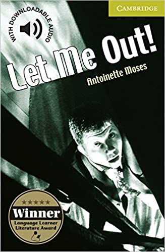 [9780521683296] CER STARTER LET ME OUT!