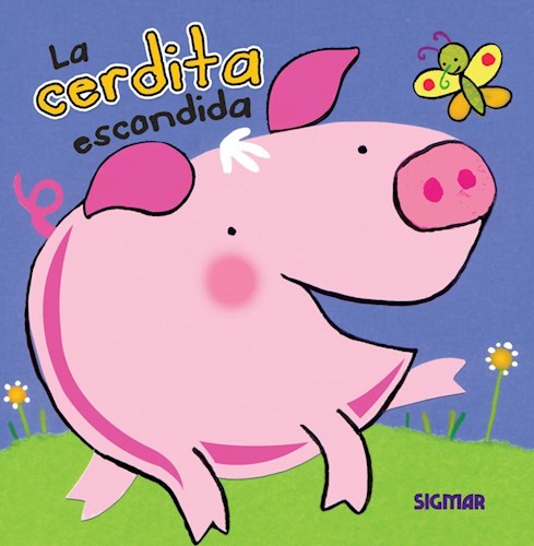 [9789501128598] CERDITA ESCONDIDA, LA (COL. ME ASOMO)