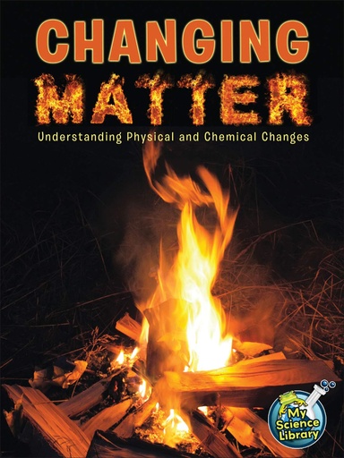 [9781618102409] CHANGING MATTER