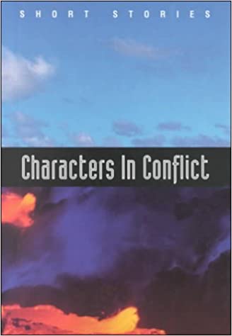 [9780030084638] CHARACTERS IN CONFLICT SHORT STORIES