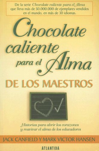 [9789500831208] CHOCOLATE CALIENTE PARA EL ALMA DE LOS MAESTROS