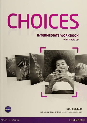 [9781408296158] CHOICES INTERMEDIATE WORKBOOK WITH AUDIO CD