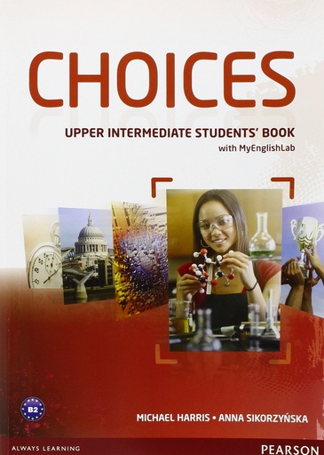 [9781447928829] CHOICES STUDENTS BOOK UPPER INTER WITH MY ENGLISH LAB