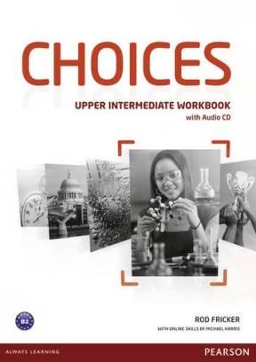[9781447901679] CHOICES UPPER INTERMEDIATE WORKBOOK WITH AUDIO CD