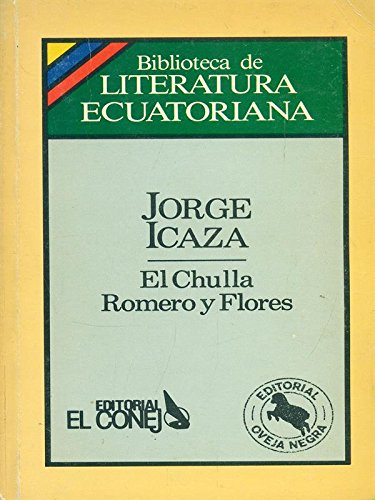 [9580615012] CHULLA ROMERO Y FLORES, EL                                  