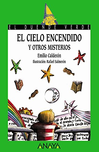 [9788466736848] CIELO ENCENDIDO Y OTROS CUENTOS, EL (DUENDE VERDE)