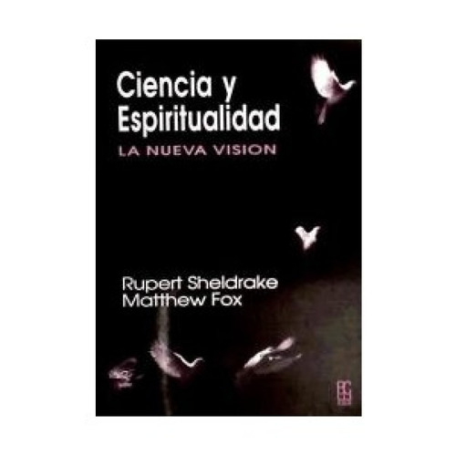[9789501709308] CIENCIA Y ESPIRITUALIDAD LA NUEVA VISION