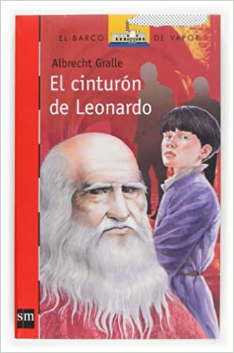 [9788467511734] CINTURON DE LEONARDO, EL (N.175 BARCO DE VAPOR ROJO)