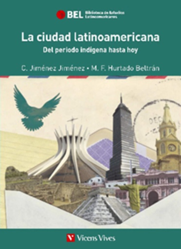 [9789588421346] CIUDAD LATINOAMERICANA DEL PERIODO INDÍGENA HASTA HOY, LA
