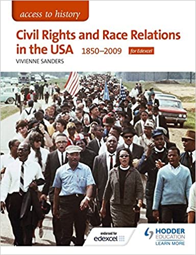 [9781471838255] CIVIL RIGHTS AND RACE RELATIONS IN THE USA 1850-2009 FOR EDEXCEL