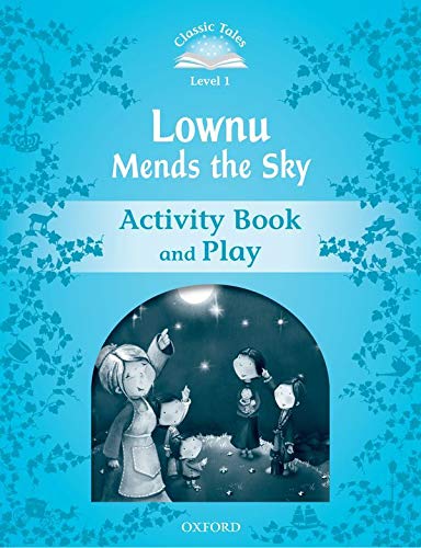 [9780194238519] CLASSIC TALES 1 2ED LOWNU MENDS THE SKY ACTIVITY BOOK
