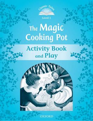 [9780194238755] CLASSIC TALES 1 2ED THE MAGIC COOKING POT ACTIVITY BOOK