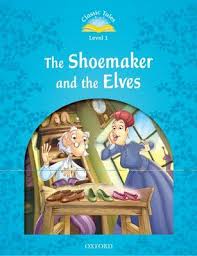[9780194238823] CLASSIC TALES 1 2ED THE SHOEMAKER & THE ELVES