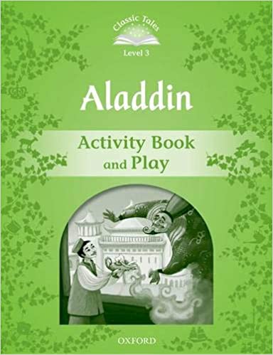 [9780194239233] CLASSIC TALES 3 2ED ALADDIN ACTIVITY BOOK