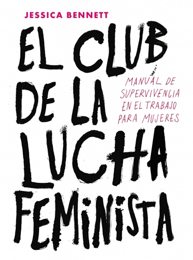 [9789588821573] CLUB DE LA LUCHA FEMINISTA, EL