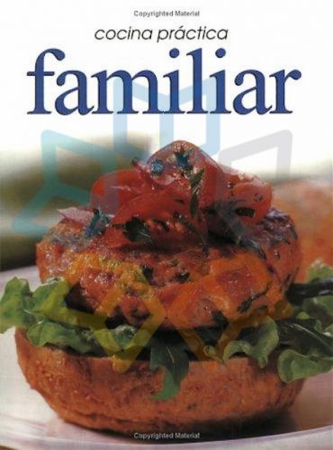 [9781582794877] COCINA PRACTICA FAMILIAR