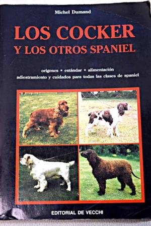 [9788431510855] COCKER Y LOS OTROS SPANIEL, LOS                             