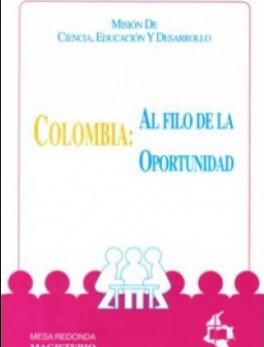 [9789582001988] COLOMBIA: AL FILO DE LA OPORTUNIDAD  (22)                   
