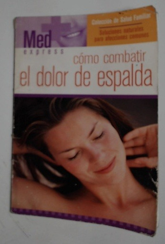 [9781582799780] COMO COMBATIR EL DOLOR DE ESPALDA