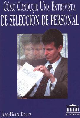 [9789500236294] COMO CONDUCIR UNA ENTREVISTA DE SELECCION DE PERSONAL