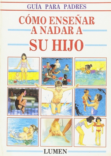 [9789507240300] COMO ENSEÑAR A NADAR A SU HIJO