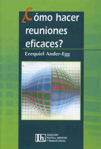 [9789507247620] COMO HACER REUNIONES EFICACES                               