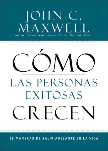 [9781621368632] COMO LAS PERSONAS EXITOSAS CRECEN