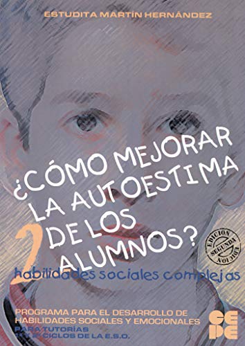 [9788478693573] COMO MEJORAR LA AUTOESTIMA DE LOS ALUMNOS 2 HABILIDADES SOCIALES COMPLEJAS