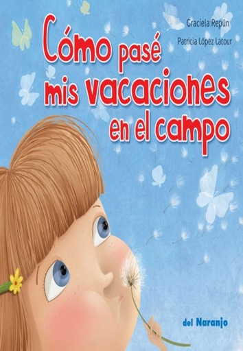 [9789871343386] COMO PASE MIS VACACIONES EN EL CAMPO