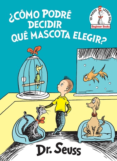 [9781984831163] CÓMO PODRÉ DECIDIR QUÉ MASCOTA ELEGIR