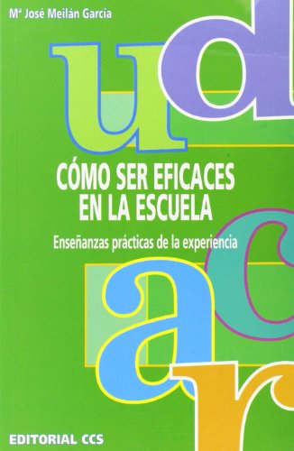 [9788483164198] COMO SER EFICACES EN LA ESCUELA