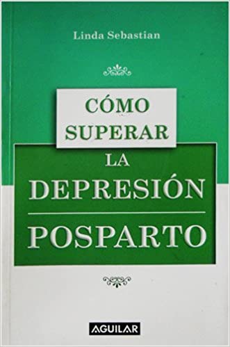 [9789707701298] COMO SUPERAR LA DEPRESION POSPARTO