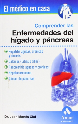 [9788497353120] COMPRENDERLAS ENFERMEDADES DEL HIGADO Y PANCREAS