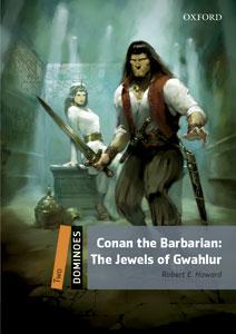 [9780194245623] CONAN THE BARBARIAN LV 2 THE JEWELS OF GWAHLUR MULTIROM PACK