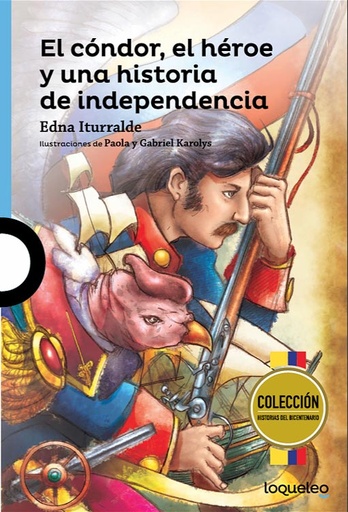 [9789978293515] CONDOR, EL HEROE Y UNA HISTORIA DE INDEPENDENCIA