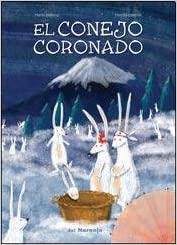 [9789871343690] CONEJO CORONADO, EL