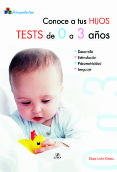 [9788466210621] CONOCE A TUS HIJOS TEST DE 0 A 3 AÑOS