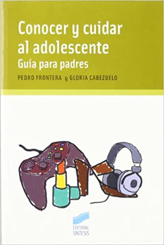 [9788497562898] CONOCER Y CUIDAR AL ADOLESCENTE