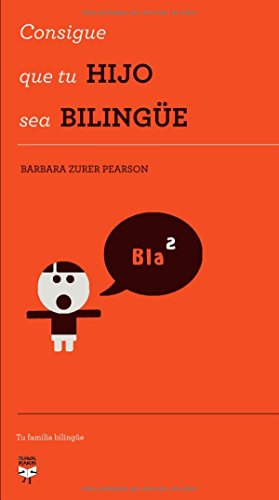 [9788492968053] CONSIGUE QUE TU HIJO SEA BILINGUE