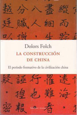 [9788483074589] CONSTRUCCION DE CHINA, LA