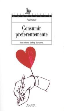[9788466747295] CONSUMIR PREFERENTEMENTE