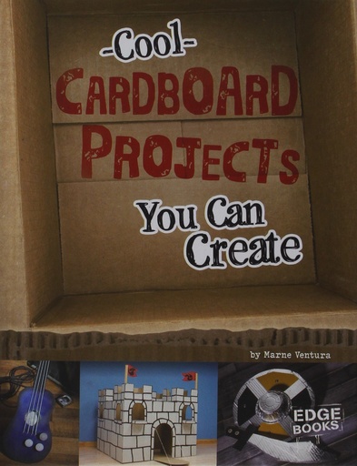 [9781491442913] COOL CARDBOARD PROJECTS YOU CAN CREATE IMAGINE