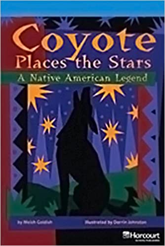 [9780153511295] COYOTE PLACES THE STARS A NATIVE AMERICAN LEGEND