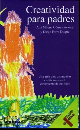 [9789580490173] CREATIVIDAD PARA PADRES