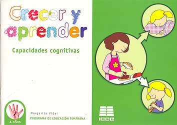 [9788472783065] CRECER Y APRENDER 4 AÑOS CAPACIDADES COGNITIVAS