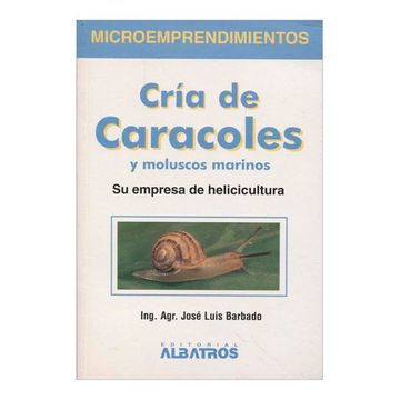 [9789502410326] CRIA DE CARACOLES Y MOLUSCOS MARINOS